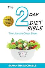 2 Day Diet: Ultimate Cheat Sheet (With Diet Diary & Workout Planner)