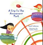 A Trip to the Amusement Park