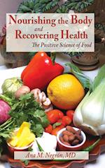 Nourishing the Body and Recovering Health Hardtcover