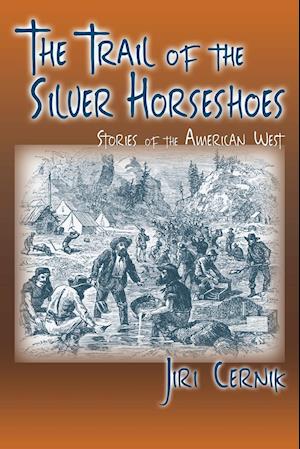 The Trail of the Silver Horseshoes