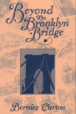 Beyond the Brooklyn Bridge