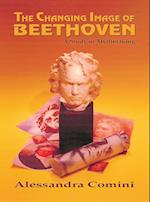 The Changing Image of Beethoven