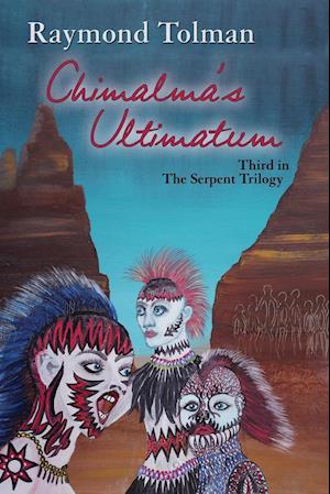 Chimalma's Ultimatum