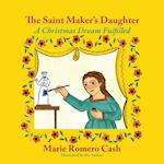 The Saint Maker's Daughter