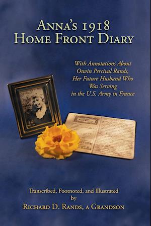 Anna's 1918 Home Front Diary