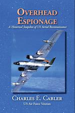 Overhead Espionage: A Historical Snapshot of US Aerial Reconnaissance 