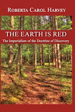 The Earth Is Red: The Imperialism of the Doctrine of Discovery 