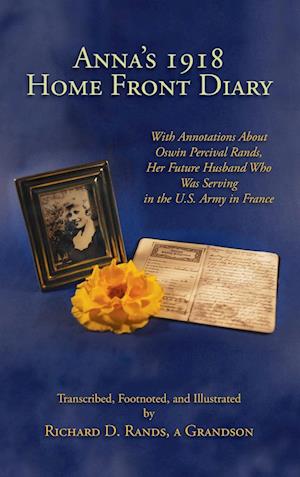 Anna's 1918 Home Front Diary