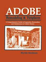 Adobe Remodeling & Fireplaces