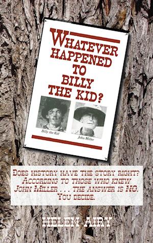 Whatever Happened to Billy the Kid?