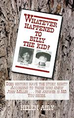 Whatever Happened to Billy the Kid? 