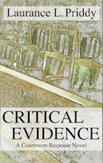 Critical Evidence: A Courtroom Suspense Novel 