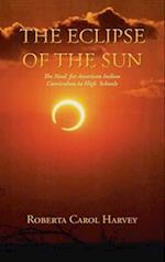 The Eclipse of the Sun: The Need for American Indian Curriculum in High Schools 