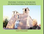 Historic Catholic Churches of Northeastern New Mexico (Softcover) 