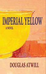 Imperial Yellow: A Novel 