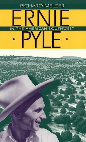 Ernie Pyle in the American Southwest