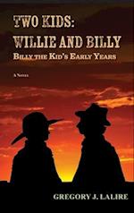 Two Kids, Willie and Billy