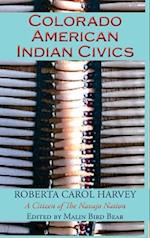 Colorado American Indian Civics (Hardcover)