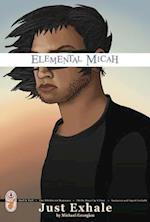 Elemental Micah