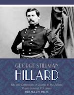 Life and Campaigns of George B. McClellan, Major General, U.S. Army