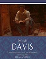 Narrative of the Life of Rev. Noah Davis, a Colored Man