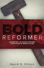 Bold Reformer
