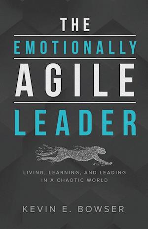 The Emotionally Agile Leader