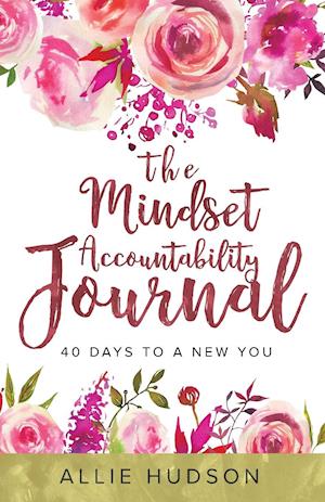 The Mindset Accountability Journal