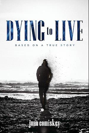 Dying to Live