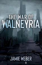 The War of Walneyria 