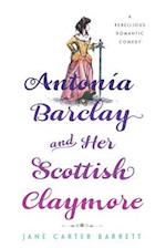 Antonia Barclay and Her Scottish Claymore