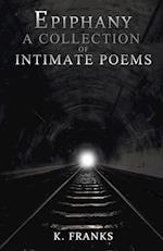Epiphany a Collection of Intimate Poems