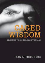 Caged Wisdom