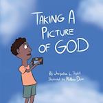 Taking A Picture of God 