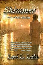 Shimmer and Other Stories 