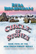 Circle of Stones: Book Four in the Hercynian Forest Series 