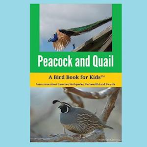 Peacock and Quail