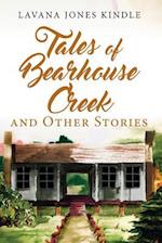 Tales of Bearhouse Creek and Other Stories