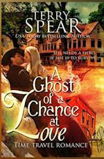 A Ghost of a Chance at Love