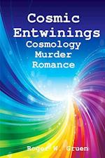 Cosmic Entwinings
