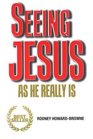 Seeing Jesus as He Really Is