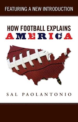 How Football Explains America