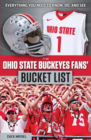 Ohio State Buckeyes Fans' Bucket List