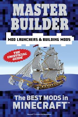 Master Builder Mod Launchers & Building Mods