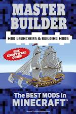 Master Builder Mod Launchers & Building Mods