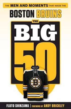 Big 50: Boston Bruins