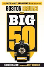 Big 50: Boston Bruins