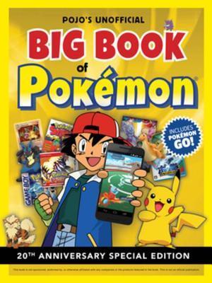 Pojo's Unofficial Big Book of Pokemon