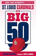 Big 50: St. Louis Cardinals