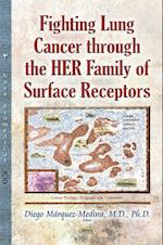 Fighting Lung Cancer Through the HER Family of Surface Receptors